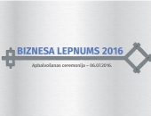 Sākas BIZNESA LEPNUMA 2016 pretendentu vērtēšana